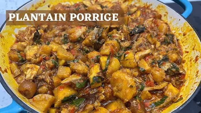 How to prepare Nigerian plantain porridge